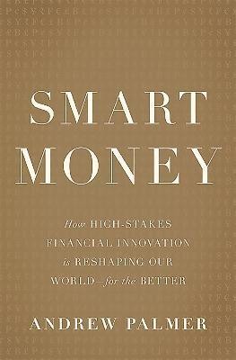 Smart Money(English, Hardcover, Palmer Andrew)