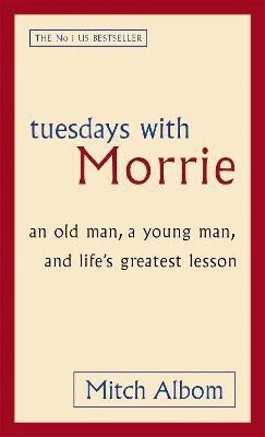 Tuesdays With Morrie(English, Paperback, Albom Mitch)
