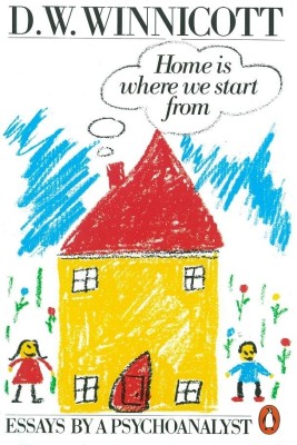 Home is Where We Start from(English, Paperback, Winnicott Clare)