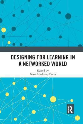 Designing for Learning in a Networked World(English, Paperback, unknown)