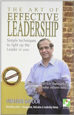 The Art of Effective Leadership(Paperback, Virender Kapoor)