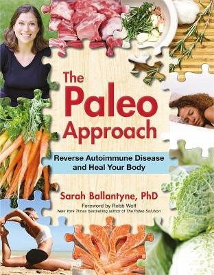 The Paleo Approach(English, Paperback, Ballantyne Sarah)