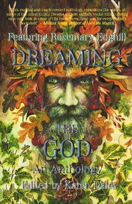 Dreaming The God(English, Paperback, Edghill Rosemary)