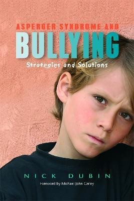 Asperger Syndrome and Bullying(English, Electronic book text, Dubin Nick)