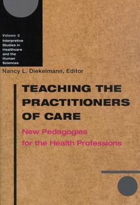 Teaching the Practitioners of Care(English, Paperback, unknown)