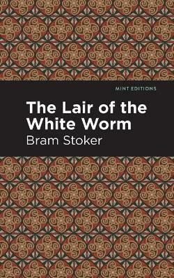 The Lair of the White Worm(English, Paperback, Stoker Bram)