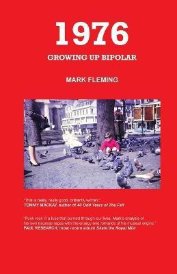 1976 - Growing Up Bipolar(English, Paperback, Fleming Mark)