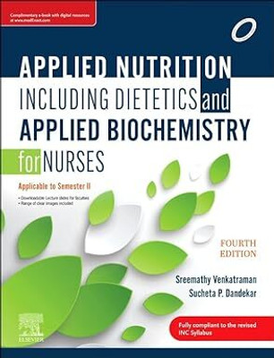 Applied Nutrition including Dietetics And Applied Biochemistry For Nurses(Paperback, Venkatraman Sreemathy, Sucheta P. Dandekar)