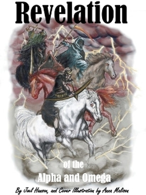 Revelation of the Alpha and Omega(Hardcover, Joel Hanson)