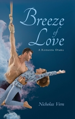 Breeze of Love(English, Hardcover, Vern Nicholas)