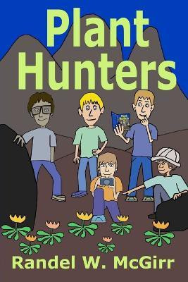 Plant Hunters(English, Paperback, McGirr Randel)