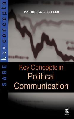 Key Concepts in Political Communication(English, Electronic book text, Lilleker Darren G.)
