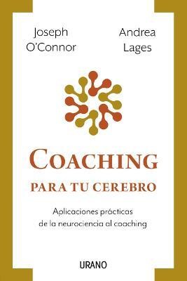 Coaching Para Tu Cerebro(Spanish, Paperback, O'Connor Joseph)