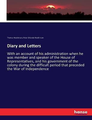 Diary and Letters(English, Paperback, Hutchinson Thomas)