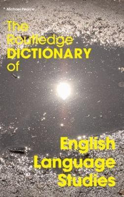 The Routledge Dictionary of English Language Studies(English, Paperback, Pearce Michael)