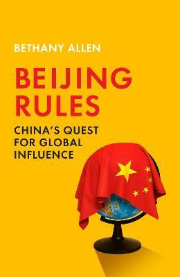 Beijing Rules(English, Hardcover, Allen Bethany)