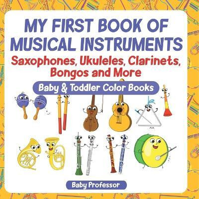 My First Book of Musical Instruments(English, Paperback, Baby Professor)