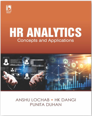 HR Analytics: Concepts and Applications(Paperback, Anshu Lochab, Punita Duhan, HK Dangi)
