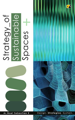 Strategy of Sustainable Spaces(Paperback, Noel Sebastian)
