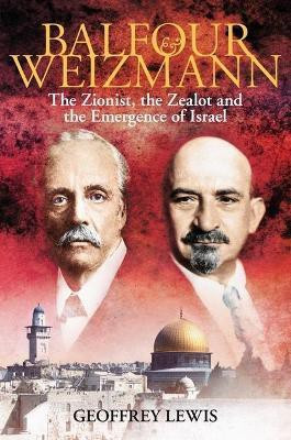 Balfour and Weizmann(English, Electronic book text, Lewis Geoffrey)