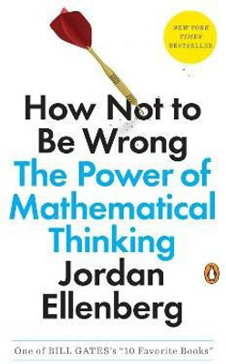 How Not to Be Wrong(English, Paperback, Ellenberg Jordan)