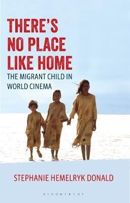 There's No Place Like Home(English, Electronic book text, Donald Stephanie Hemelryk Dr.)