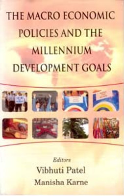 The Macro Economics Policies and the Millennium Development Goals(Paperback, Vibhuti Patel Manisha Karne)