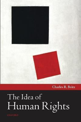 The Idea of Human Rights(English, Paperback, Beitz Charles R.)
