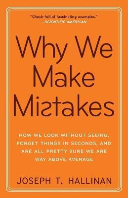 Why We Make Mistakes(English, Paperback, Hallinan Joseph T.)