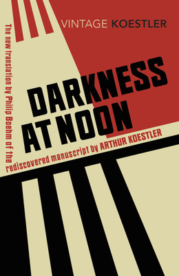 Darkness at Noon(English, Paperback, Koestler Arthur)