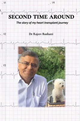 SECOND TIME AROUND(English, Paperback, Dr Rajeev Banhatti)