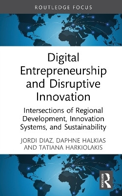 Digital Entrepreneurship and Disruptive Innovation(English, Hardcover, Diaz Jordi)
