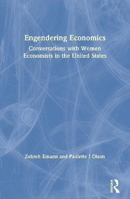 Engendering Economics(English, Paperback, Emami Zohreh)
