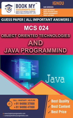 IGNOU MCS 024 Object Oriented Technologies and Java Programming | Guess Paper | Important Question Answer| Bachelor of Computer Applications (BCA)(Paperback, BMA Publication)