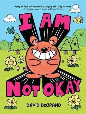 I Am Not Okay(English, Hardcover, DeGrand David)