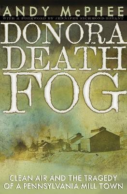 The Donora Death Fog(English, Paperback, McPhee Andy)