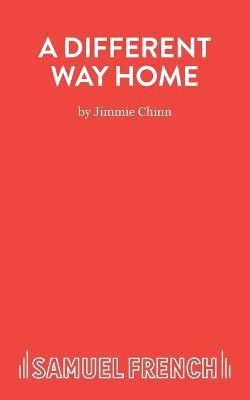 A Different Way Home - A Play(English, Paperback, Chinn Jimmie)