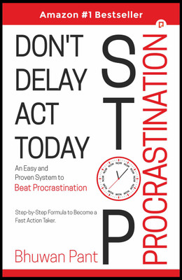 Don't Delay-Do It Today Stop Procrastination!(English, Paperback, Pant Bhuwan)