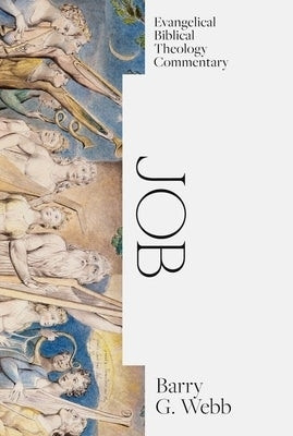 Job: Evangelical Biblical Theology Commentary(English, Paperback, Webb)