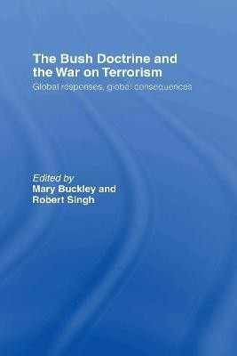 The Bush Doctrine and the War on Terrorism(English, Hardcover, unknown)