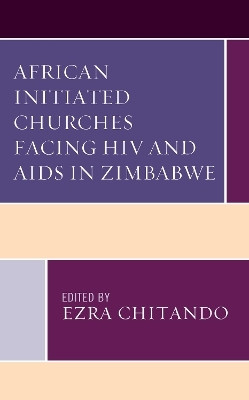 African Initiated Churches Facing HIV and AIDS in Zimbabwe(English, Hardcover, unknown)