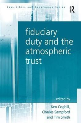 Fiduciary Duty and the Atmospheric Trust(English, Hardcover, Sampford Charles)