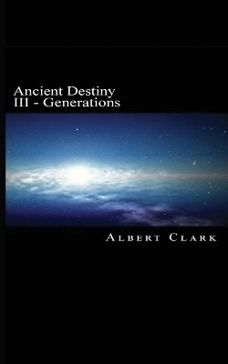 Ancient Destiny Vol III(English, Paperback, Clark Albert)