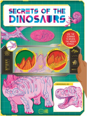 Secrets of the Dinosaurs | Reference book | Interactive book | Book with scanner | Activity book about Dinosaurs(Hardcover, Parragon)