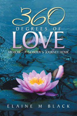360 Degrees of Love(English, Hardcover, Black Elaine M)