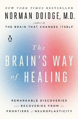 The Brain's Way of Healing(English, Paperback, Doidge Norman)