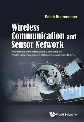 Wireless Communication And Sensor Network - Proceedings Of The International Conference On Wireless Communication And Sensor Network (Wcsn 2015)(English, Hardcover, unknown)