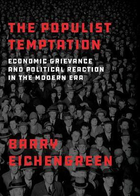 The Populist Temptation(English, Paperback, Eichengreen Barry)