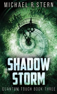 Shadow Storm(English, Hardcover, Stern Michael R)