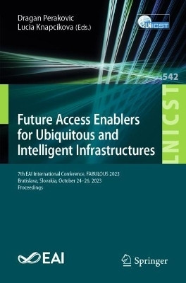 Future Access Enablers for Ubiquitous and Intelligent Infrastructures(English, Paperback, unknown)